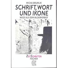 Schrift, Wort und Ikone. Wege aus dem Verbot der Bilder.