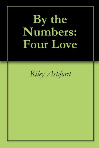 By the Numbers: Four Love