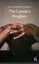 The Captain's Daughter (Hesperus Classics)