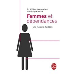 Femmes et d�pendances : Une maladie du si�cle