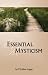Essential Mysticism
