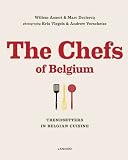 The Chefs of Belgium: Trendsetters in Belgian Cuisine
