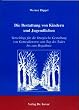 Die Bestattung von Kindern und Jugendlichen . Vorschl�ge f�r die liturgische Gestaltung von Gottesdiensten vom Tag des Todes bis zum Begr�bnis
