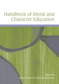 Handbook of Moral and Character Education