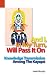 And I, In My Turn, Will Pass It On: Knowledge Transmission Among the Kayapó (SIL Inte...