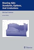 Hearing Aids: Standards, Options and Limitations