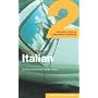 Colloquial Italian 2: The Next Step in Language Learning (Colloquial Series)