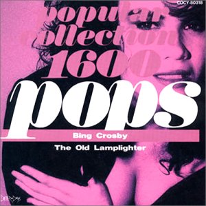 Bing Crosby - The Old Lamplighter - Zortam Music