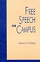 Free Speech on Campus (Issues in Academic Ethics (Paper))