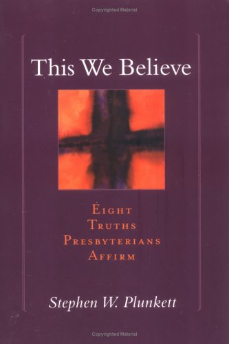 This We Believe