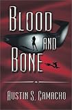 Blood and Bone