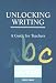 Unlocking Writing