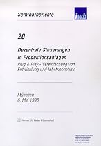 Dezentrale Steuerungen in Produktionsanlagen - Plug & Play - Vereinfachung von Entwicklung und Inbetriebnahme