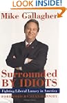 Surrounded By Idiots: Fighting Libera...