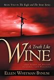 A Truth Like Wine