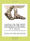 Sandals In The Dust:  Lives of the Apostles-Second Edition