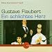 Ein schlichtes Herz. 2 CDs (Audio CD)