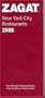 Zagat 2008 New York City Restaurants (Zagatsurvey)