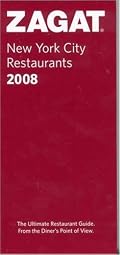 Zagat 2008 New York City Restaurants (Zagatsurvey)