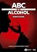 ABC of Alcohol (ABC Series)