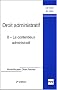 Droit administratif : Tome 2, Le contentieux administratif