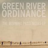 Green River Ordinance The Morning Passengers EP - Acoustic Sessions