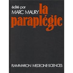 La Parapl�gie chez l'adulte et chez l'enfant