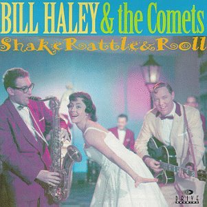 Bill Haley &Amp; His Comets - Shake Rattle & Roll - Zortam Music
