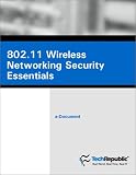 802.11 Wireless Networking Security Essentials