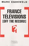 France Télévisions, off the record