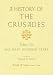 Books : A History of the Crusades, Volume I: The First Hundred Years