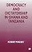 Book Democracy and Dictatorship in Ghana and Tanzania