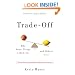 Trade-Off: Why Some Things Catch On, and Others Don't
