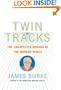 Twin Tracks : The Unexpected Origins of the Modern World