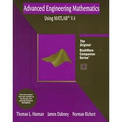 Advanced Engineering Mathematics Using Matlab V. 4 (Bookware Companion Series)
