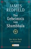 Das Geheimnis von Shambhala: Das dritte Buch von Celestine