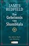 Das Geheimnis von Shambhala: Das dritte Buch von Celestine