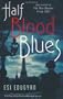 Half Blood Blues