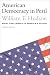 Book American Democracy in Peril: Eight Challenges to Americas Future