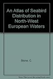 An atlas of seabird distribution in north-west European waters