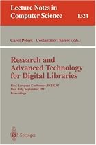Research and Advanced Technology for Digital Libraries: First European Conference, ECDL '97 Pisa, Italy, September 1-3, 1997 Proceedings