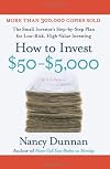 How to Invest $50 to $5000: The Small Investor's Step-By-Step, Dollar-By-Dollar Plan for Low-Risk, High-Value Investing