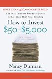 How to Invest $50-$5,000: The Small Investor's Step-By-Step Plan for Low-Risk, High-Value Investing, 9th Edition