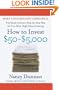 How to Invest $50-$5,000: The Small Investor's Step-By-Step Plan for Low-Risk, High-Value Investing, 9th Edition