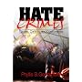 Hate Crimes: Causes, Controls, and Controversies