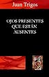 Ojos Presentes Que Est&aacute;n Ausentes