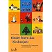 Kinder feiern das Kirchenjahr: Kurzimpulse f�r Kindergarten und Grundschule