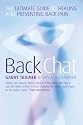 Back Chat: The Ultimate Guide to Healing and Preventing Back Pain