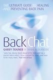 Back Chat: The Ultimate Guide to Healing and Preventing Back Pain