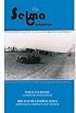 The Selma Campaign, 1963-1965: The Decisive Battle of the Civil Rights Movement